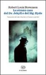 Robert L. Stevenson, Robert Louis Stevenson, Mauro Cascioli - Lo strano caso del Dr. Jekyll e del Sig. Hyde