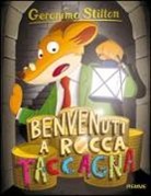 Geronimo Stilton, Larry Keys, Roberto Ronchi - Benvenuti a Rocca Taccagna