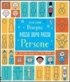 Fiona Watt, Candice Whatmore - Persone. Disegno passo dopo passo