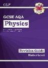 CGP Books, CGP Books, CGP Books, CGP Books - GCSE Physics AQA Revision Guide - Higher includes Online Edition, Videos & Quizzes