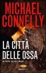 Michael Connelly - La città delle ossa