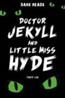 Tony Lee - Doctor Jekyll and Little Miss Hyde
