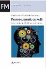 Massimo Marraffa, Alfredo Paternoster - Persone, menti, cervelli. Storia, metodi e modelli delle scienze della mente