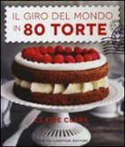 Claire Clark - Il giro del mondo in 80 torte