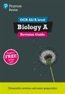 Kayan Parker, Colin Pearson - REVISE OCR AS/A Level Biology Revision Guide (with online edition), m. 1 Beilage, m. 1 Online-Zugang