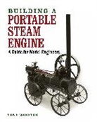 Tony Webster, Webster Tony - Building a Portable Steam Engine