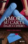 Maria Murnane - Amore su carta da zucchero
