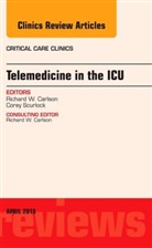 Richard W. Carlson, Richard W. (Maricopa Medical Center) Carlson, Carlson Richard W. - Telemedicine in the ICU, An Issue of Critical Care Clinics