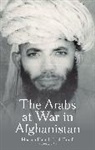 Leah Farrall, Farrall Leah, Mustafa Hamid, Hamid Mustafa - The Arabs at War in Afghanistan