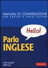 M. Fowler - Parlo inglese. Manuale di conversazione con pronuncia figurata