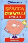 Robert Allen, Harold Gale, Carolyn Skitt - Lo spaccacervelli. Livello 3. Esperto