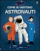 Emi Ordás, Struan Reid - Come si vestono... astronauti. Con adesivi