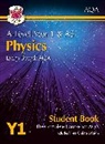 CGP Books, CGP Books, CGP Books, CGP Books - A-Level Physics for AQA: Year 1 & AS Student Book with Online Edition