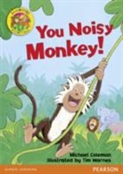 Michael Coleman - Jamboree Storytime Level B: You Noisy Monkey Big Book