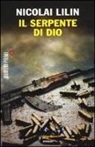 Nicolai Lilin - Il serpente di Dio