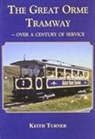Keith Turner - Great Orme Tramway