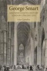 John Carnelley, John (Royalty Account) Carnelley - George Smart and Nineteenth-Century London Concert Life