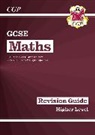 CGP Books, Richard Parsons, Parsons Richard, Richard, Parsons Richard, CGP Books... - GCSE Maths Revision Guide: Higher inc Online Edition, Videos & Quizzes