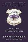 Norm Stamper - To Protect and Serve