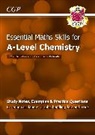 CGP Books, CGP Books, CGP Books, CGP Books - A-Level Chemistry: Essential Maths Skills
