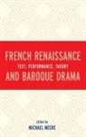 Michael Meere, Michael Meere, Meere Michael - French Renaissance and Baroque Drama