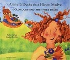 Kate Clynes, Louise Daykin - Goldilocks & the Three Bears in Hungarian & English