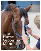 Alison Pocklington, Pocklington Alison - The Horse Grooming Manual