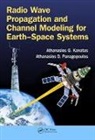 Athanasios G. Kanatas, Athanasios G. (University of Piraeus Kanatas, Athanasios G. Panagopoulos Kanatas, Athanasios D. Panagopoulos, Athanasios G. Kanatas, Athanasios G. (University of Piraeus Kanatas... - Radio Wave Propagation and Channel Modeling for Earth-Space Systems