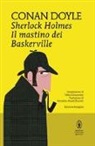 Arthur Conan Doyle, Arthur Conan Doyle - Sherlock Holmes. Il mastino dei Baskerville