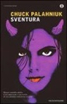 Chuck Palahniuk - Sventura