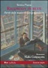Serena Piazza, N. Campanotta, Nadia Campanotta - Rhapsody in blue. Parole dalla musica di George Gershwin