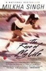 Milkha Singh - THE RACE OF MY LIFE