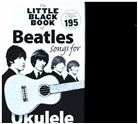 The Beatles, The Beatles - The Little Black Book Of Beatles Songs For Ukulele