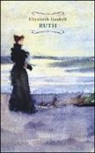Elizabeth Gaskell - Ruth