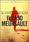 Kamel Daoud - Il caso Meursault