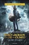 Rick Riordan, Robert Venditti - Il ladro di fulmini. Percy Jackson e gli dei dell'Olimpo