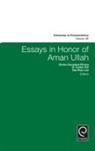 Gloria Gonzalez-Rivera, Juan Carlos Escanciano, Thomas B. Fomby, Gloria Gonzalez-Rivera, Gloria (University of California Riverside Gonzalez-Rivera, R. Carter Hill... - Essays in Honor of Aman Ullah