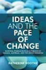 Katherine Boothe - Ideas and the Pace of Change