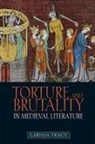 Automobile Association, Jay Paul Gates, Larissa Tracy, Larissa (Royalty Account) Tracy - Torture and Brutality in Medieval Literature