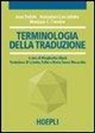 M. C. Cormier, J. Delisle, H. Lee-Jahnke, M. Ulrych - Terminologia della traduzione