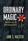 Ann S. Masten, Ann S. (PhD Masten, Ann S. (University of Minnesota Masten, Masten Ann S. - Ordinary Magic, First Edition