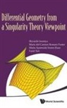 Maria del Carmen Romero Fuster, Shyuichi Izumiya, Izumiya Shyuichi, Maria Aparecida Soares Ruas, Maria Del Carmen Romero Fuster, Maria Del Carmen Romero Fuster... - Differential Geometry From A Singularity Theory Viewpoint