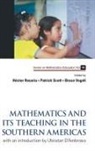 Patrick Scott & Bruce Vo Hector Rosario, Bruce R Vogeli, Hector Rosario, Rosario Hector, Patrick Scott, Scott Patrick... - Mathematics And Its Teaching In The Southern Americas: With An Introduction By Ubiratan D'ambrosio