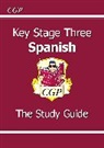 CGP Books, CGP Books, Richard Parsons, CGP Books, CGP Books - KS3 Spanish Study Guide
