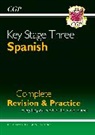 CGP Books, CGP Books, Richard Parsons, CGP Books, CGP Books - KS3 Spanish Complete Revision & Practice (with Free Online Edition & Audio)