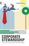Edward Lawler, Susan Albers O''''toole Mohrman, Edward Lawler, Edward E Lawler, Edward E. Lawler, Edward E. Lawler III... - Corporate Stewardship