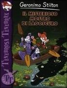 Geronimo Stilton - Il misterioso mostro di Lagoscuro
