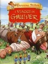 Geronimo Stilton, D. Loizedda, Danilo Loizedda, G. Zaffaroni - I viaggi di Gulliver di Jonathan Swift