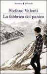 Stefano Valenti - La fabbrica del panico