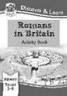 CGP Books, Cgp Books, CGP Books, Cgp Books - KS2 History Discover & Learn: Romans in Britain Activity book (Years 3 & 4)